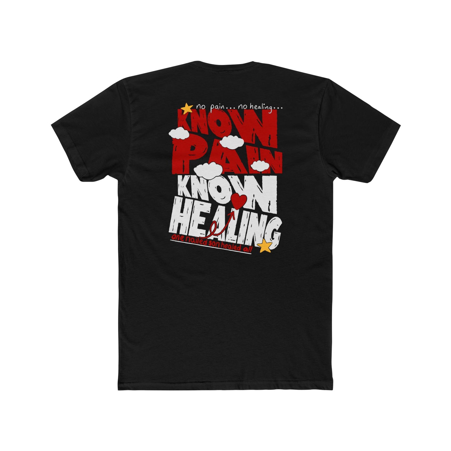 KNOW PAIN KNOW HEALING TEE