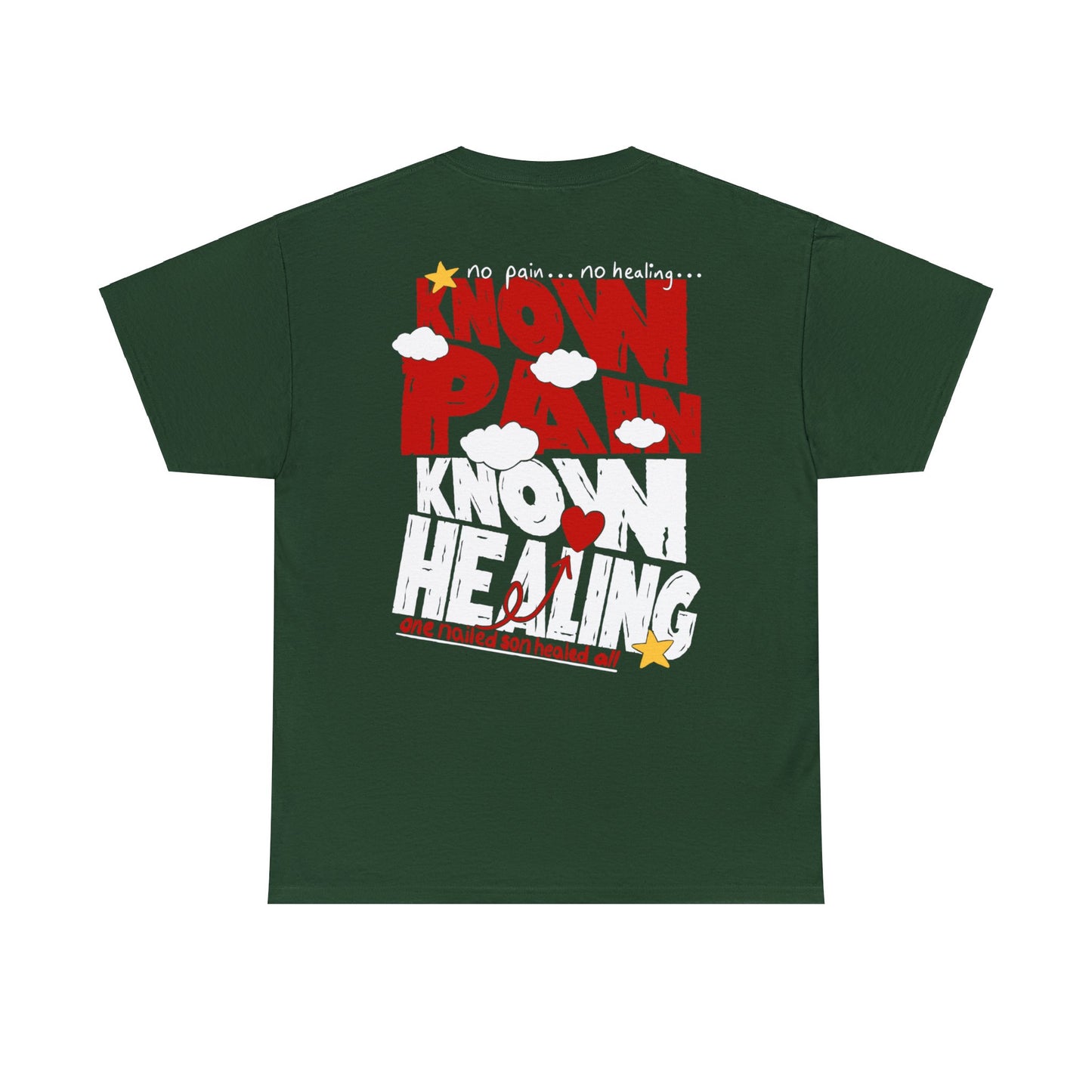 KNOW PAIN KNOW HEALING TEE