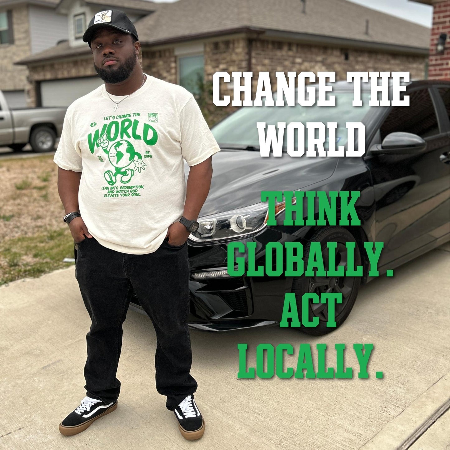 CHANGE THE WORLD TEE